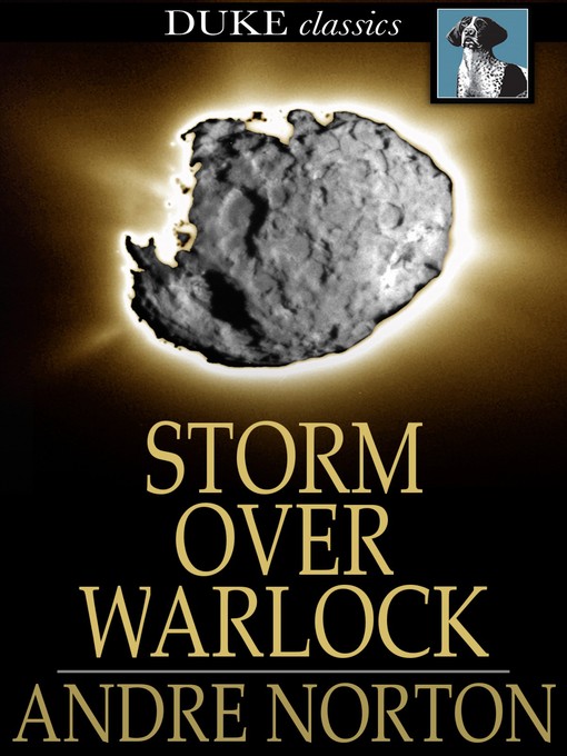 Title details for Storm Over Warlock by Andre Norton - Wait list